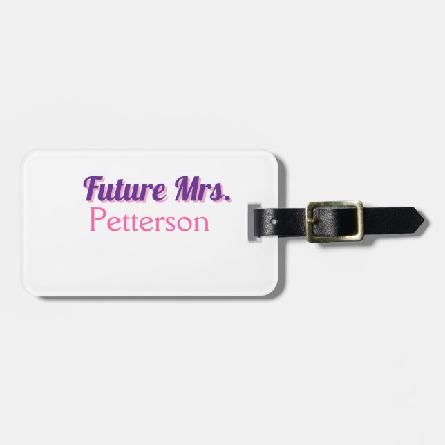 Zukunft Frau hinzufügen namebride Hochzeit Bachelo Gepäckanhänger (Vorderseite horizontal)