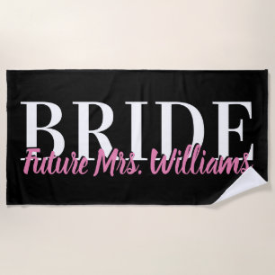 Zukunft Frau Name Bride Pink und Black Strandtuch