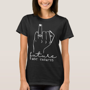 Zukunft Frau Spencer New Bridal wird Verlobte Bach T-Shirt