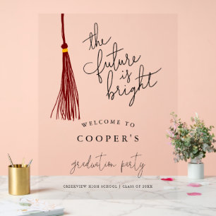 Zukunft ist Bright Maroon Tassel Grad Party Sign Acrylschild