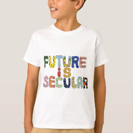 ZUKUNFT IST SEKULÄR T-Shirt