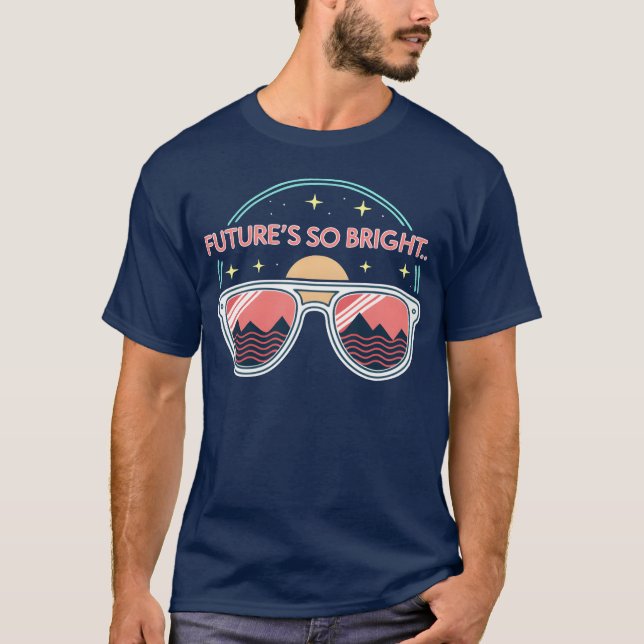 Zukunft so hell Shutter Shades 80er Freunde T-Shirt (Vorderseite)