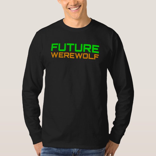 ZUKUNFT WEREWOLF Folklore Tierische Science Fictio T-Shirt (Vorderseite)