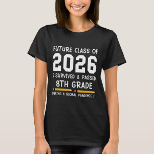Zukünftige Abschlussklasse von 2026 Ich habe Ped 8 T-Shirt