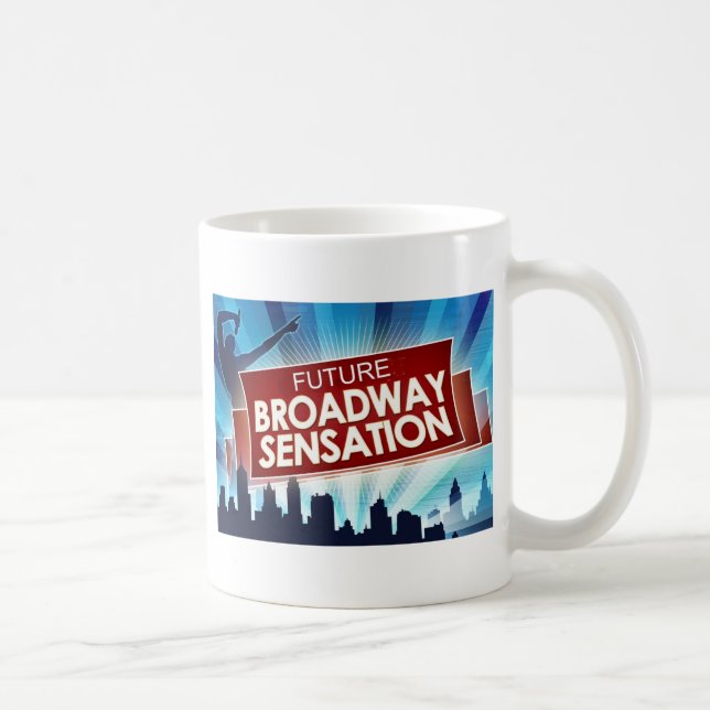 Zukünftige Broadway-Empfindung Kaffeetasse (Rechts)