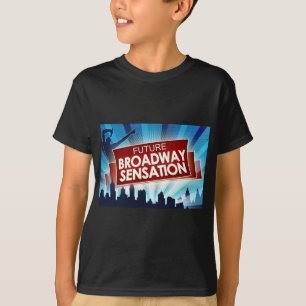 Zukünftige Broadway-Empfindung T-Shirt