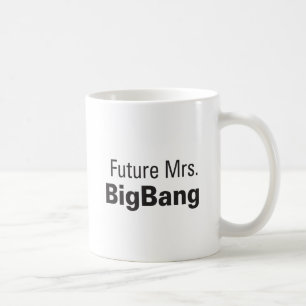 Zukünftige Frau BigBang Mug Kaffeetasse