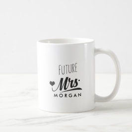 Zukünftige Frau Kaffeetasse