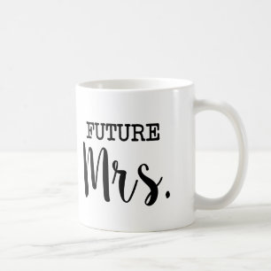 Zukünftige Frau lustige Braut Kaffeetasse