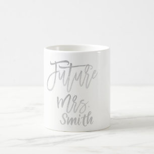 ZUKÜNFTIGE FRAU Silver Moderne Schrift Namensperso Kaffeetasse