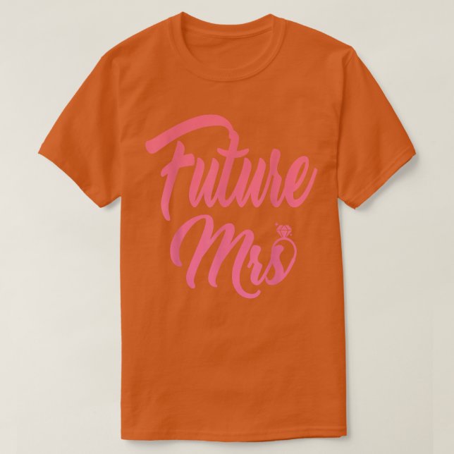 Zukünftige Frau T-Shirt (Design vorne)