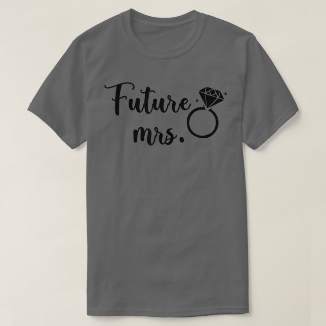 Zukünftige Frau T-Shirt (Design vorne)
