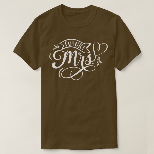 Zukünftige Frau T-Shirt (Design vorne)