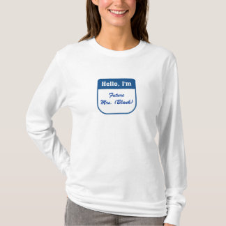 Zukünftige Frau T - Shirt - Personalisiert