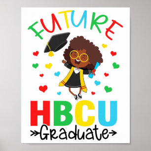 Zukünftige Hbcu-Absolventin Mädchen-Abschluss Hbcu Poster