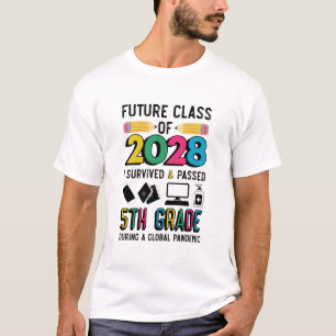 Zukünftige Klasse 2028 hat die 5. Klasse überlebt  T-Shirt