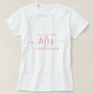 Zukünftige Mrs Chic Script Benutzerdefinierter Nam T-Shirt