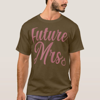 Zukünftige Mrs. Damen T-Shirt
