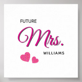 Zukünftige Mrs Personalisiertes Hochzeitsdesign Poster