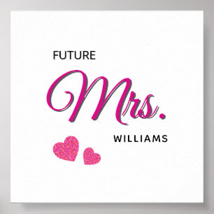 Zukünftige Mrs Personalisiertes Hochzeitsdesign  Poster