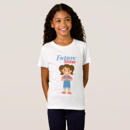 Zukünftige Schwester T-Shirt