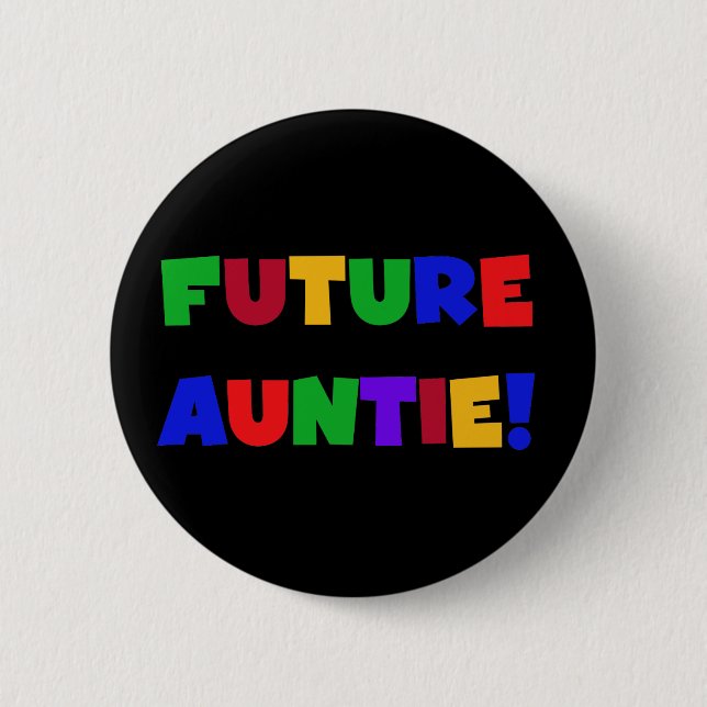 Zukünftige Tante-Primärfarbt-shirts und -geschenke Button (Vorderseite)