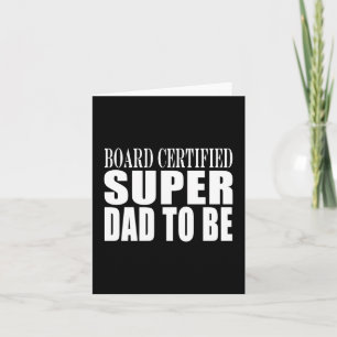 Zukünftige Väter: Board Certified Super Vater to B Karte