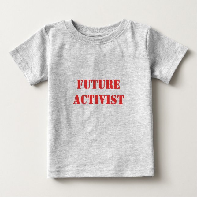 ZUKÜNFTIGER AKTIVIST BABY T-SHIRT (Vorderseite)