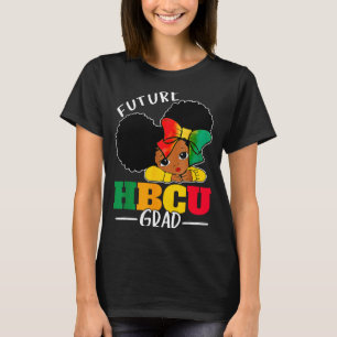 Zukünftiger Hbcu-Absolvent Geschichte Schwarze Mäd T-Shirt