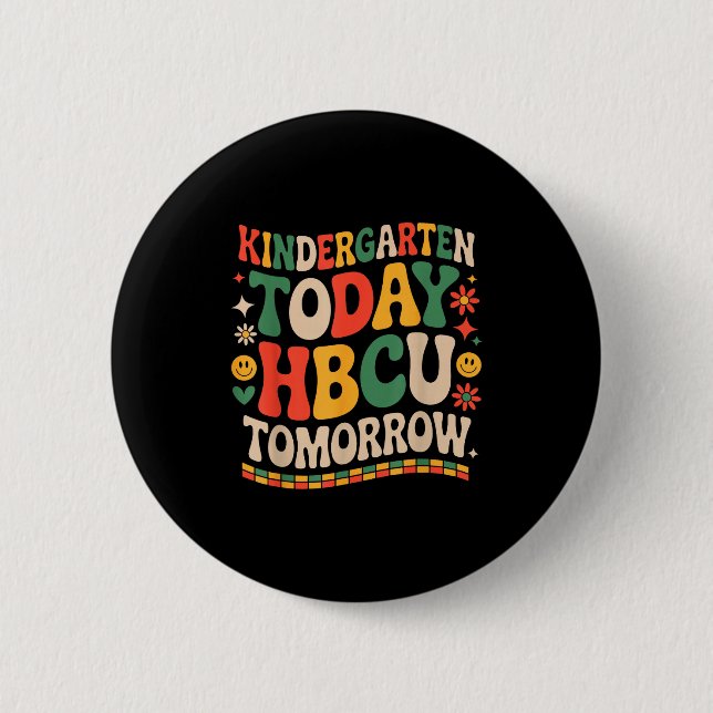Zukünftiger HBCU-Absolvent, Kindergarten heute HBC Button (Vorderseite)