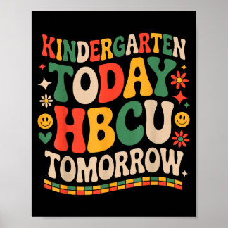 Zukünftiger HBCU-Absolvent, Kindergarten heute HBC Poster