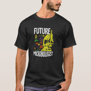Zukünftiger Mikrobiologe für einen Mikrobiologen T-Shirt