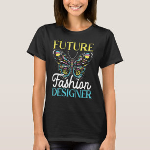 Zukünftiger Modedesigner Modedesign T-Shirt