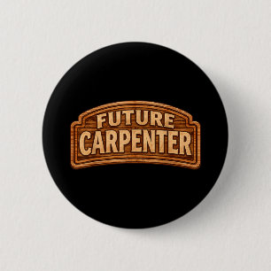 Zukünftiger Schreiner Holzarbeiter Kind Kinder Tis Button