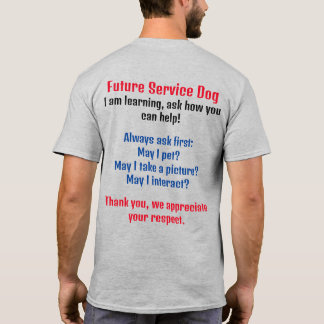 Zukünftiger Service-Hund - Service-Hund in der Sch T-Shirt