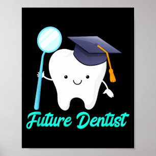 Zukünftiger Zahnarzt Abschluss Zahnmedizin Schule Poster