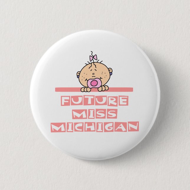 Zukünftiges Fräulein Michigan Button (Vorderseite)