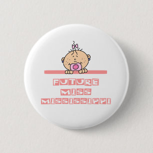 Zukünftiges Fräulein Mississippi Button