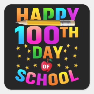 Zum 100. Schultag für Lehrer und Studenten Quadratischer Aufkleber