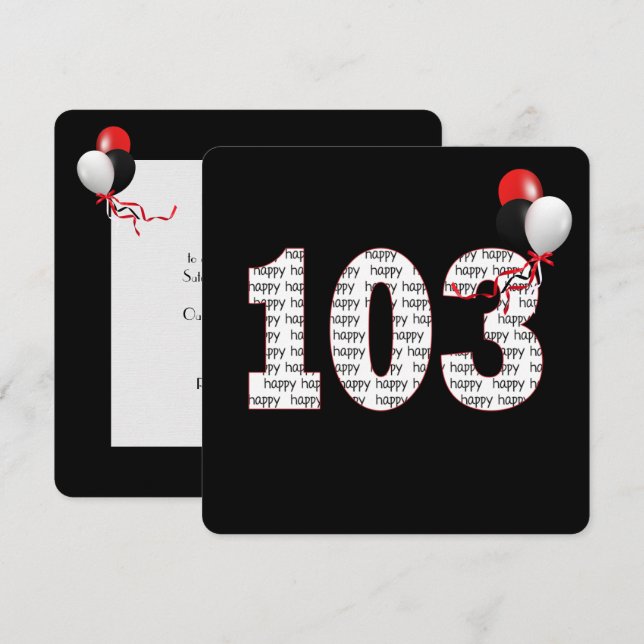 Zum 103. Geburtstag auf schwarze Einladung (Vorne/Hinten)