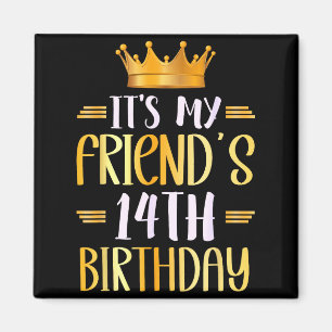 Zum 14. Geburtstag meines Freundes Herzlichen Glüc Magnet