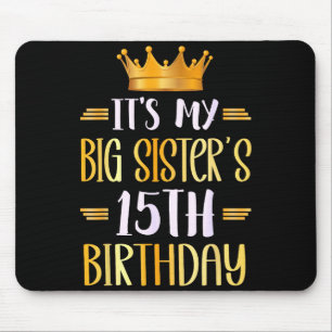 Zum 15. Geburtstag meiner großen Schwester Glückli Mousepad