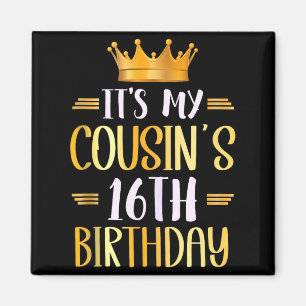 Zum 16. Geburtstag meines Cousins Alles Gute zum 1 Magnet