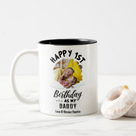 Zum 1. Geburtstag als mein Daddy Custom Foto Zweifarbige Tasse