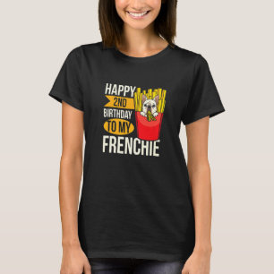 Zum 1. Geburtstag ein schönes Frenchie-Zitat T-Shirt