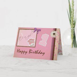 Zum 1. Geburtstag - Es ist ein Mädchen Karte