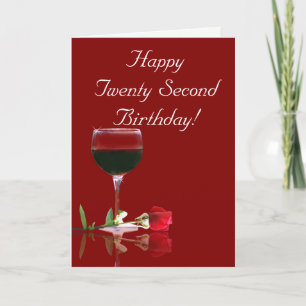 Zum 22. Geburtstag Wein und Rose Card Karte