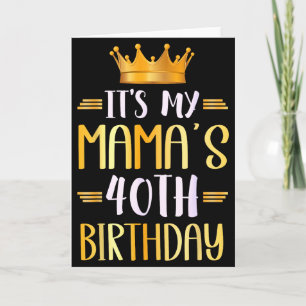 Zum 40. Geburtstag meiner Mama Herzlichen Glückwun Karte