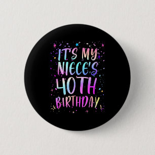 Zum 40. Geburtstag meiner Nichte Buntes Happy 40 J Button
