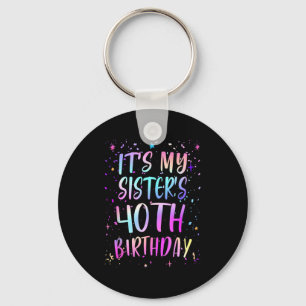 Zum 40. Geburtstag meiner Schwester Buntes Happy 4 Schlüsselanhänger